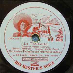 L. De Luca, Orchestra Ticinella - La Ticinella / La Ferrovia Del Generoso Album