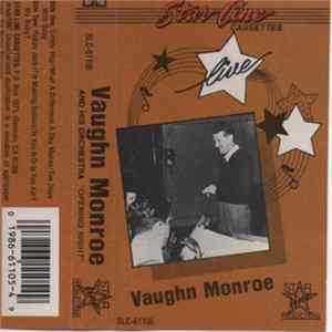 Vaughn Monroe And His Orchestra - Opening Night Album