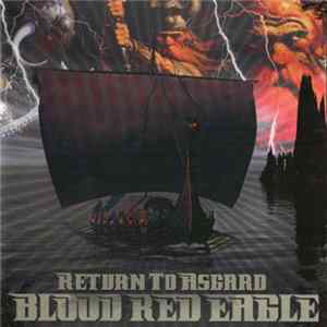 Blood Red Eagle - Return To Asgard Album