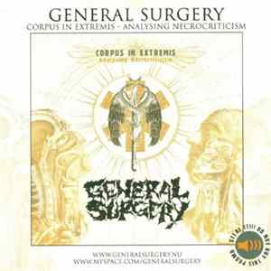 General Surgery - Corpus In Extremis: Analyzing Necrocriticism Album