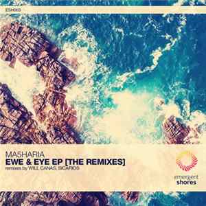 Ma5haria - Ewe & Eye EP [The Remixes] Album