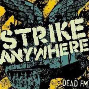 Strike Anywhere - Dead FM Album