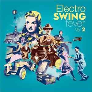 Various - Electro Swing Fever Vol. 2 Album