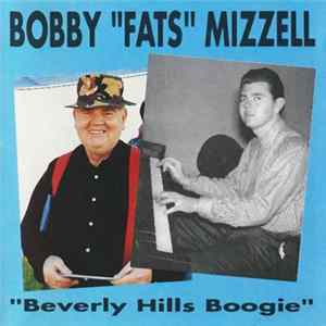 Bobby Mizzell - Beverly Hills Boogie Album