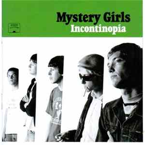 Mystery Girls - Incontinopia Album