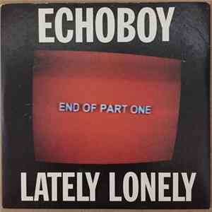 Echoboy - Lately Lonely Album
