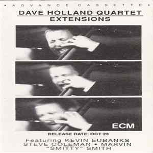 Dave Holland Quartet - Extensions Album