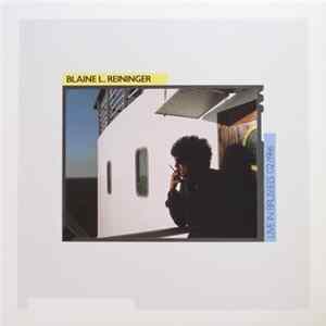 Blaine L. Reininger - Live In Brussels 02-86 Album