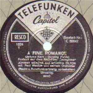 Martha Tilton, Johnny Mercer - A Fine Romance / Who Album
