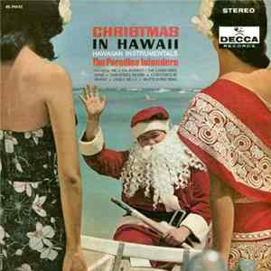 The Paradise Islanders - Christmas In Hawaii Album