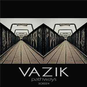 Vazik - Pathways Album