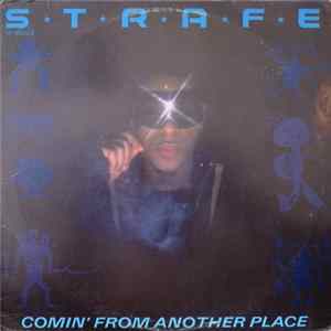 Strafe - Comin' From Another Place Album