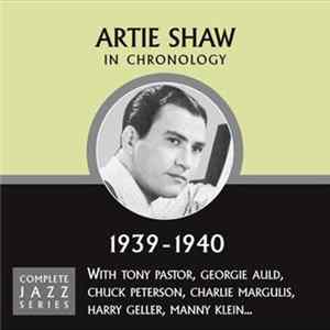 Artie Shaw - In Chronology - 1939-1940 Album