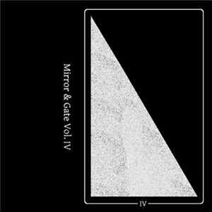 John Sandia & Aniello - Mirror & Gate Vol. IV Album