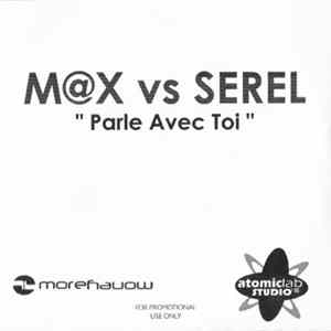M@x Vs Serel - Parle Avec Toi Album