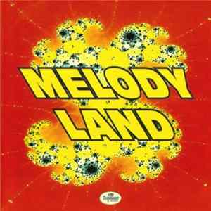 Melody Land - Melody Land Album
