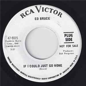 Ed Bruce - If I Could Just Go Home Album
