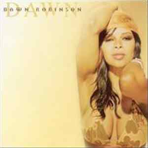 Dawn Robinson - Dawn Album