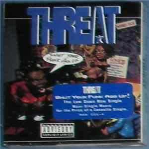 Threat - Shut Your Punk Ass Up Album