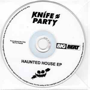 Knife Party - Haunted House Album