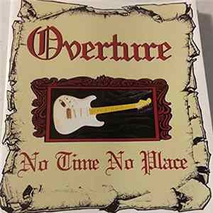 Overture - No Time No Place Album
