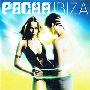 Various - Pacha Ibiza Album