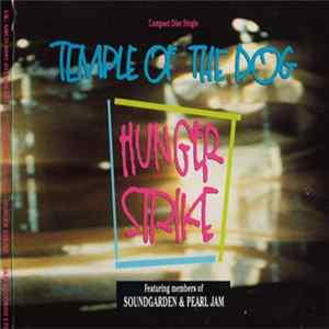 Temple Of The Dog - Hunger Strike Album