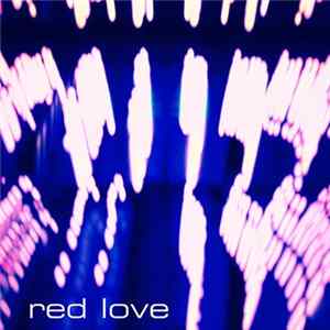 Red Love - Red Love Album