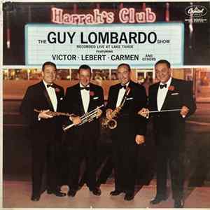 Guy Lombardo And His Royal Canadians - Guy Lombardo At Harrah's Club Album