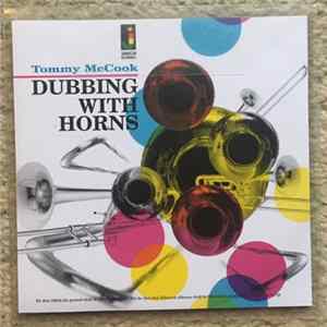 Tommy McCook - Dubbing With Horns Album