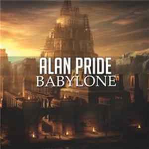 Alan Pride - Babylone Album