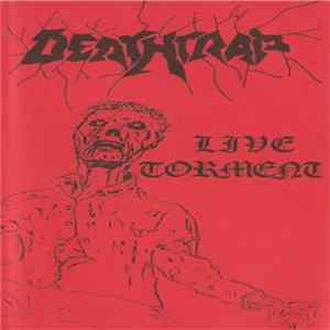 Deathtrap - Live Torment Album