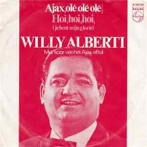 Willy Alberti Met Koor Van Het Ajax Elftal - Ajax, Ole Ole Ole Album