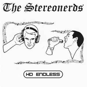 The Stereonerds - HD Endless Album