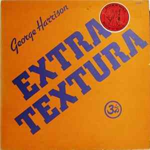 George Harrison - Extra Textura Album