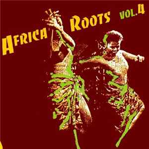 Various - Africa Roots Vol. 4 Album