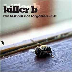 Killer B - The Lost But Not Forgotten Album