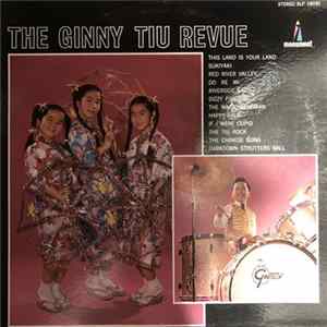 The Ginny Tiu Revue - The Ginny Tiu Revue Album