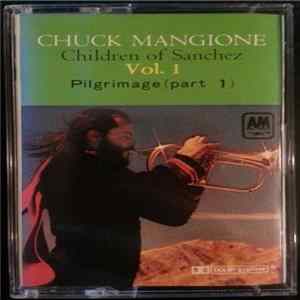Chuck Mangione - Children Of Sanchez Vol.1 Album