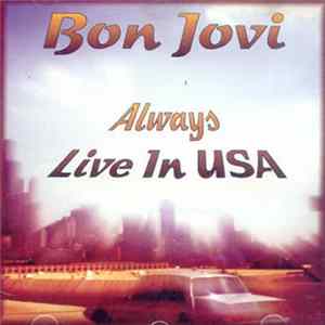 Bon Jovi - Always Live in USA Album