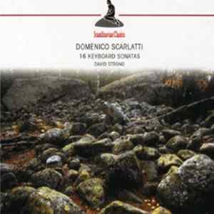 Domenico Scarlatti - David Strong - 16 Keyboard Sonatas Album