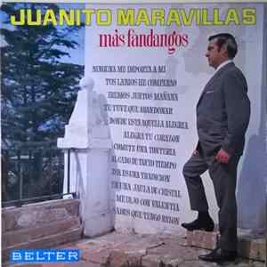 Juanito Maravillas - Mas Fandangos Album