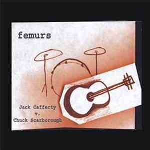 The Femurs - Jack Cafferty v. Chuck Scarborough Album