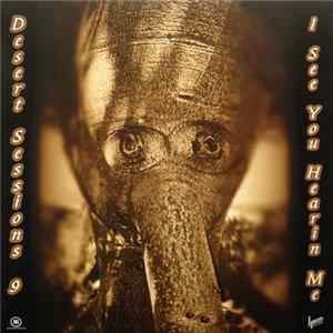 The Desert Sessions - 9 I See You Hearing Me & 10 I Heart Disco Album