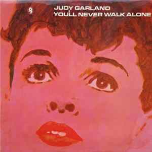 Judy Garland - You'll Never Walk Alone Album