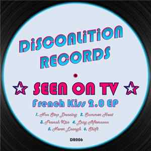 SEEN ON TV - French Kiss 2.0 EP Album