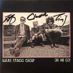 Lucas Stagg Group - Off We Go Album