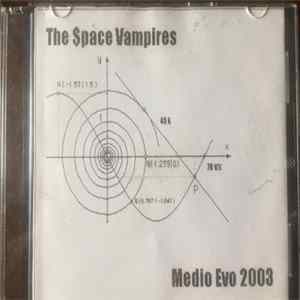 The $pace Vampires - Medio Evo 2003 Album