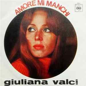 Giuliana Valci - Amore Mi Manchi Album