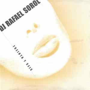 DJ Rafael Sorol - Treinta Y Seis Album